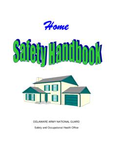 Home  DELAWARE ARMY NATIONAL GUARD Safety and Occupational Health Office  CONTENTS