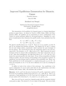 Improved Equilibrium Enumeration for Bimatrix Games Extended abstract June 30, 1998  Bernhard von Stengel