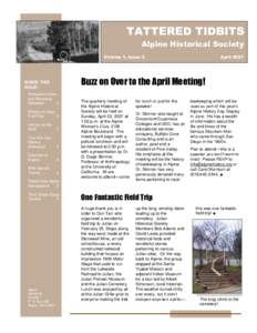 TATTERED TIDBITS Alpine Historical Society Volume 1, Issue 2 Buzz on Over to the April Meeting!