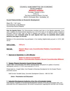 COUNCIL SUBCOMMITTEE ON ECONOMIC DEVELOPMENT MARKED AGENDA Thursday, October 9, 2014 3:00 p.m. The Kiva Conference Room, City Hall