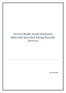 Service Model: South Australian Statewide Specialist Eating Disorder Services