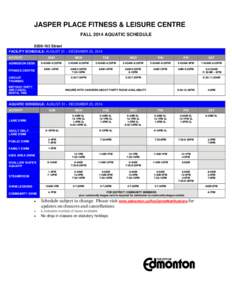 Jasper Place Fitness and Leisure Centre - Fall 2014 Aquatic Schedule