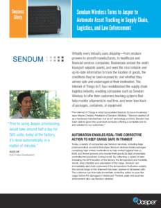 Success Story Sendum Wireless Turns to Jasper to Automate Asset Tracking in Supply Chain, Logistics, and Law Enforcement