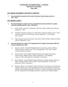SUMMARY OF PERSONNEL ACTIONS REGENTS AGENDA May 2012 ANN ARBOR, DEARBORN, AND FLINT CAMPUSES 1.