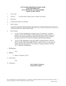 Scio Township Zoning Board of Appeals Agenda SCIO TOWNSHIP HALL 827 N. ZEEB ROAD, Ann Arbor, MI[removed]October 16, 2014, 7:00 PM 1.