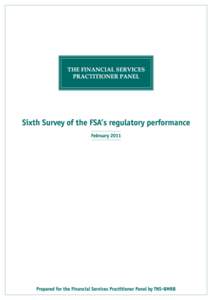Chairman’s Foreword  2010 Practitioner Panel Survey CHAIRMAN’S FOREWORD Introduction The Financial Services Practitioner Panel has a statutory duty to represent the interests of
