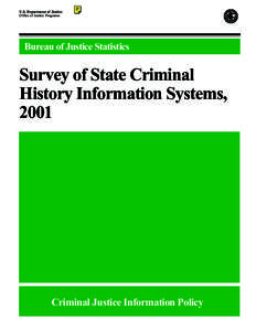 Survey of State Criminal History Information Systems, 2001