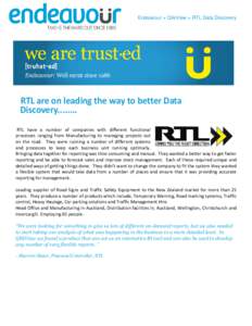 Endeavour + QlikView = RTL Data Discovery  RTL are on leading the way to better Data Discovery[removed]RTL have a number of companies with different functional processes ranging from Manufacturing to managing projects ou