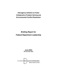 Environmental policy in the United States / Executive Office of the President of the United States / Alternative dispute resolution / Environmental governance / Environmental protection / United States Environmental Protection Agency / Environment / Earth / Council on Environmental Quality