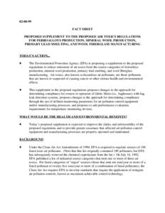 [removed]FACT SHEET PROPOSED SUPPLEMENT TO THE PROPOSED AIR TOXICS REGULATIONS FOR FERROALLOYS PRODUCTION, MINERAL WOOL PRODUCTION, PRIMARY LEAD SMELTING, AND WOOL FIBERGLASS MANUFACTURING