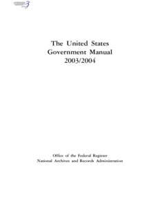 Federal Register / United States Government Manual / Code of Federal Regulations / United States Department of Justice / Federal administration of Switzerland / General Services Administration / United States Department of State / United States Government Printing Office / Executive order / Government / United States administrative law / National Archives and Records Administration