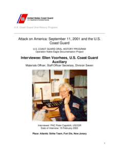 U.S. Coast Guard Oral History Program  Attack on America: September 11, 2001 and the U.S. Coast Guard U.S. COAST GUARD ORAL HISTORY PROGRAM Operation Noble Eagle Documentation Project