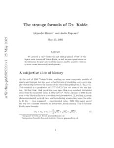 The strange formula of Dr. Koide  arXiv:hep-ph[removed]v1 25 May 2005 Alejandro Rivero∗ and Andre Gsponer† May 25, 2005