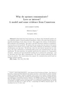 Why do spouses communicate? Love or interest? A model and some evidence from Cameroon JOB MARKET PAPER  Roberta Ziparo