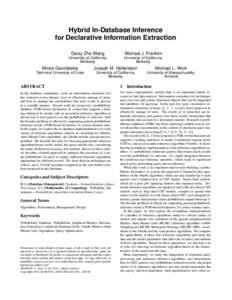 Hybrid In-Database Inference for Declarative Information Extraction Daisy Zhe Wang Michael J. Franklin