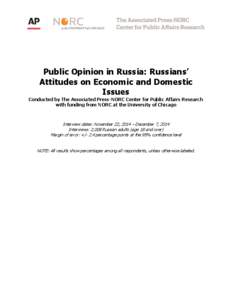 Public Opinion in Russia: Russians’ Attitudes on Economic and Domestic Issues Conducted by The Associated Press-NORC Center for Public Affairs Research with funding from NORC at the University of Chicago
