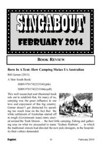 FEBRUARY 2014 BOOK REVIEW Born In A Tent: How Camping Makes Us Australian Bill Garner[removed]A New South Book: ISBN[removed]pbk)