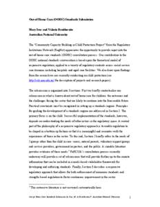 Out-of-Home Care (OOHC) Standards Submission  Mary Ivec and Valerie Braithwaite Australian National University The “Community Capacity Building in Child Protection Project” from the Regulatory Institutions Network (R