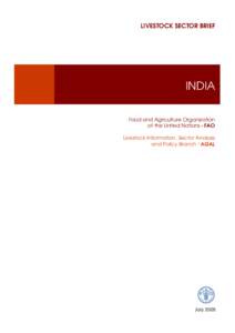 LIVESTOCK SECTOR BRIEF  INDIA Food and Agriculture Organization of the United Nations FAO Livestock Information, Sector Analysis