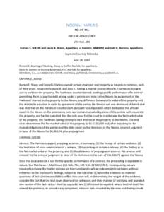 NIXON v. HARKINS NON.W.2dNeb. 286 Burton E. NIXON and Jayne B. Nixon, Appellees, v. Daniel J. HARKINS and Jody K. Harkins, Appellants. Supreme Court of Nebraska.