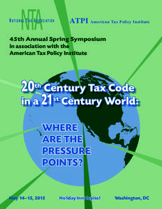 ATPI American Tax Policy Institute 45th Annual Spring Symposium in association with the American Tax Policy Institute  20