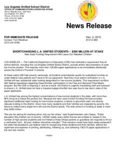 Los Angeles Unified School District OFFICE OF COMMUNICATIONS & MEDIA RELATIONS 333 S. Beaudry Ave., 24th floor Los Angeles, CA[removed]Phone: ([removed]FAX: ([removed]