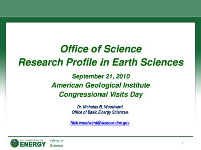 Office of Science Research Profile in Earth Sciences September 21, 2010 American Geological Institute Congressional Visits Day