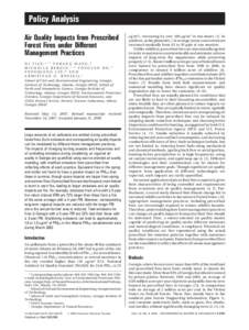 Policy Analysis Air Quality Impacts from Prescribed Forest Fires under Different Management Practices D I T I A N , * ,† Y U H A N G W A N G , ‡ M I C H E L L E B E R G I N , †,⊥ Y O N G T A O H U , †