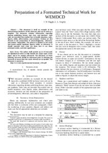 Preparation of a Formatted Technical Work for WEMDCD J. W. Haggle, L. L. Grigsby Abstract -- This document is itself an example of the desired layout (inclusive of this abstract) and can be used as a