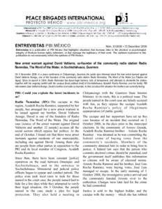 ENTREVISTAS PBI MÉXICO  Núm. XI/2009 • 12 December 2009 Entrevistas is a publication of PBI Mexico that highlights situations that increase risks to the physical or psychological integrity of Mexican human rights def