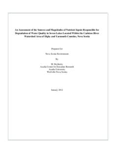 An Assessment of the Sources and Magnitudes of Nutrient Inputs Responsible for Degradation of Water Quality in Seven Lakes Located Within the Carleton River Watershed Area of Digby and Yarmouth Counties, Nova Scotia Prep