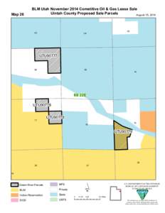 Map 26  BLM Utah November 2014 Cometitive Oil & Gas Lease Sale Uintah County Proposed Sale Parcels August 15, 2014