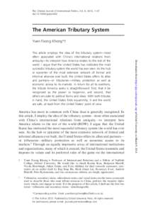 The Chinese Journal of International Politics, Vol. 6, 2013, 1–47 doi:[removed]cjip/pot002 The American Tributary System Yuen Foong Khong*y