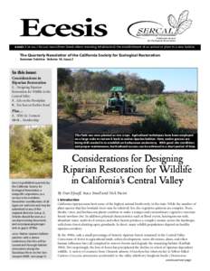 Ecesis ecesis \I-’se-sus, i-’ke-sus\ noun [from Greek oikesis meaning inhabitation]: the establishment of an animal or plant in a new habitat. The Quarterly Newsletter of the California Society for Ecological Restora