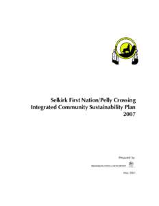 Pelly Crossing /  Yukon / Selkirk First Nation / Northern Tutchone people / Pelly River / Tutchone language / Klondike Highway / Little Salmon/Carmacks First Nation / Selkirk /  Manitoba / Yukon / First Nations / Provinces and territories of Canada