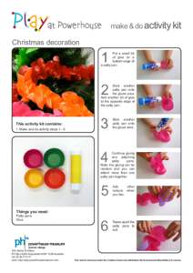 make & do activity kit Christmas decoration 1  Put a small bit