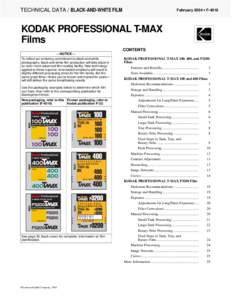 February 2004 • F[removed]TECHNICAL DATA / BLACK-AND-WHITE FILM KODAK PROFESSIONAL T-MAX Films