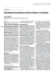 The Journal of Neuroscience, July 24, 2013 • 33(30):12147–12149 • Commentary Why Public Dissemination of Science Matters: A Manifesto David M. Eagleman