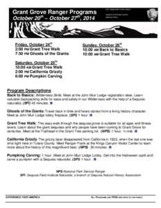 Grant Grove Ranger Programs th th  October 20 – October 27 , 2014