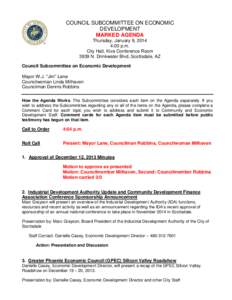 COUNCIL SUBCOMMITTEE ON ECONOMIC DEVELOPMENT MARKED AGENDA Thursday, January 9, 2014 4:00 p.m. City Hall, Kiva Conference Room