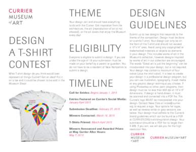 THEME Design a T-Shirt CONTEST What T-shirt design do you think would best represent all things Currier? Got an idea? Put it