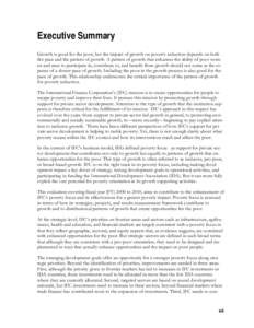 Executive Summary Growth is good for the poor, but the impact of growth on poverty reduction depends on both the pace and the pattern of growth. A pattern of growth that enhances the ability of poor women and men to part