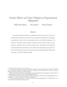 Number E↵ects and Tacit Collusion in Experimental Oligopolies⇤ Niklas Horstmann† Jan Kr¨amer‡