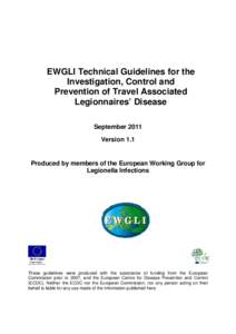 EWGLI Technical Guidelines for the Investigation, Control and Prevention of Travel Associated Legionnaires’ Disease September 2011 Version 1.1