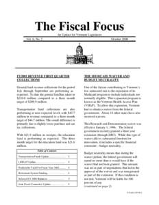 The Fiscal Focus An Update for Vermont Legislators Vol. 6, No. 2 October 2000