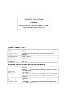 MID-TERM EVALUATION KSV/016 Institutional and Technical Support for the Water Supply System, Mitrovica  PROJECT SUMMARY DATA