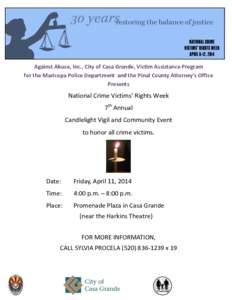Against Abuse, Inc., City of Casa Grande, Victim Assistance Program for the Maricopa Police Department and the Pinal County Attorney’s Office Presents National Crime Victims’ Rights Week 7th Annual
