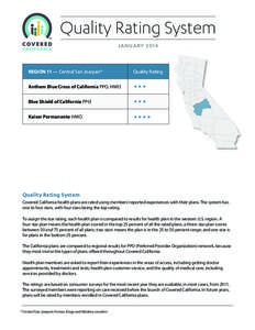 Quality Rating System JANUARY 2014 REGION 11 — Central San Joaquin*  Quality Rating