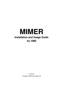Click here to visit our Web Site  MIMER Installation and Usage Guide for VMS