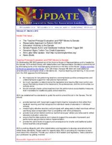 February 27 - March 2, 2012  Inside This Issue... The Teacher/Principal Evaluation and PBP Moves to Senate Reasonable Approach to Reform SB1457 Education Victories in the Senate